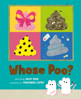 Whose Poo? by Bird, Daisy