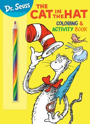 Dr. Seuss: The Cat in the Hat Coloring & Activity Book: Coloring and Activity Book with Rainbow Pencil by Random House