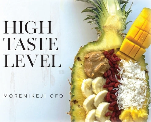 High Taste Level by Ofo, Morenikeji