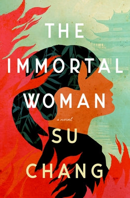 The Immortal Woman by Chang, Su