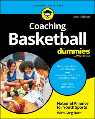 Coaching Basketball for Dummies by National Alliance for Youth Sports