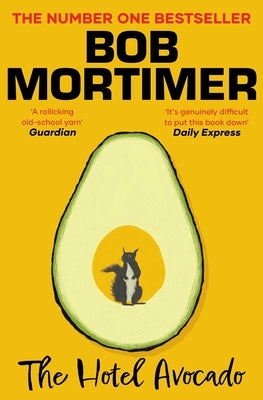 The Hotel Avocado by Mortimer, Bob