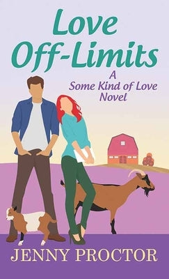 Love Off-Limits: Some Kind of Love by Proctor, Jenny