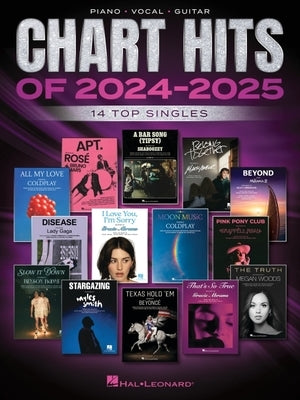 Chart Hits of 2024-2025: 14 Top Singles Arranged for Piano, Voice, and Guitar Chords and Frames by 