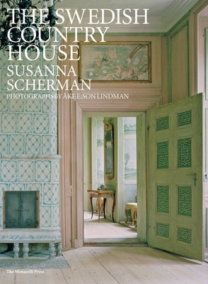 The Swedish Country House by Scherman, Susanna