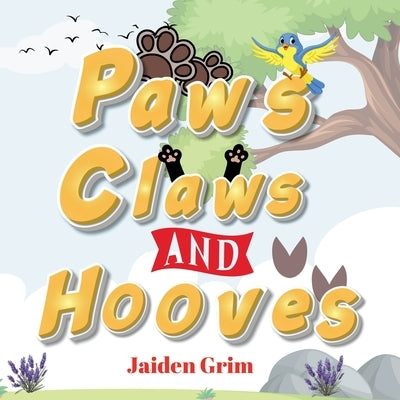 Paws, Claws and Hooves by Grim, Jaiden