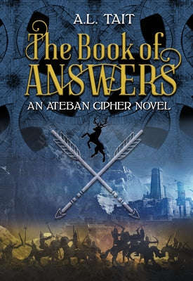 The Book of Answers: Volume 2 by Tait, A. L.