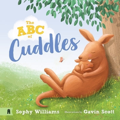 The ABC of Cuddles by Williams, Sophy