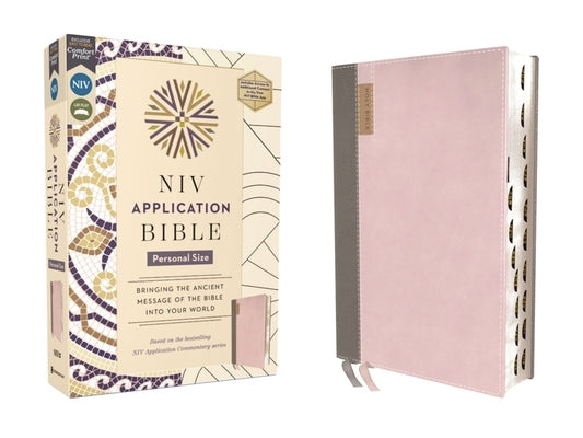 NIV Application Bible, Personal Size, Leathersoft, Pink/Gray, Red Letter, Thumb Indexed, Comfort Print: Bringing the Ancient Message of the Bible Into by Zondervan