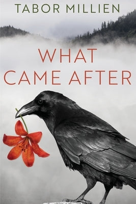 What Came After by Millien, Tabor