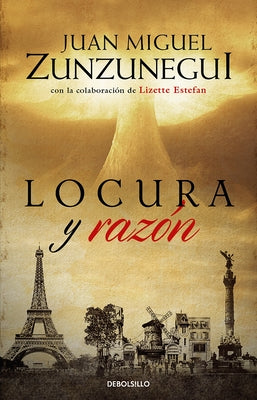 Locura Y Raz?n / Madness and Reason by Zunzunegui, Juan Miguel