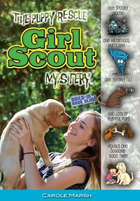 The Puppy Rescue Girl Scout Mystery by Marsh, Carole