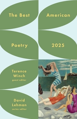 The Best American Poetry 2025 by Lehman, David