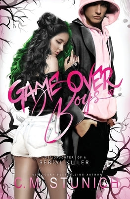 Game Over Boys by Stunich, C. M.