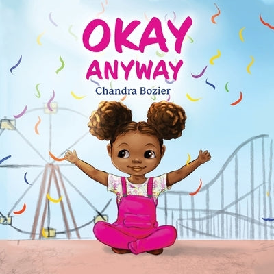 Okay Anyway by Bozier, Chandra