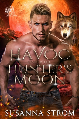Havoc Under the Hunter's Moon by Strom, Susanna