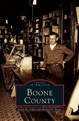 Boone County by Cabot, Susan M.