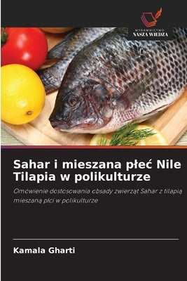 Sahar i mieszana plec Nile Tilapia w polikulturze by Gharti, Kamala