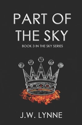 Part of the Sky by Lynne, J. W.