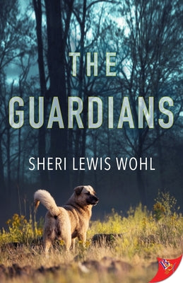 The Guardians by Wohl, Sheri Lewis