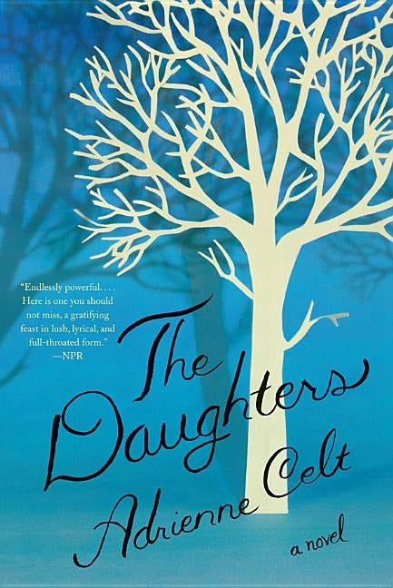 The Daughters by Celt, Adrienne