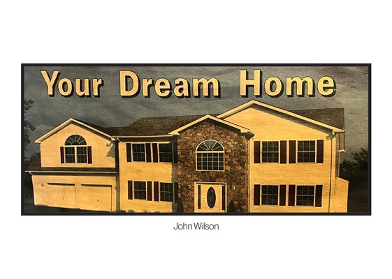 Your Dream Home Book by Wilson, John