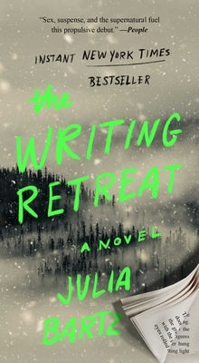 The Writing Retreat by Bartz, Julia