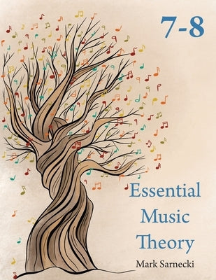 Essential Music Theory Levels 7-8 by Sarnecki, Mark