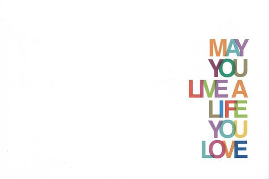 May You Live a Life You Love by Clark, M. H.