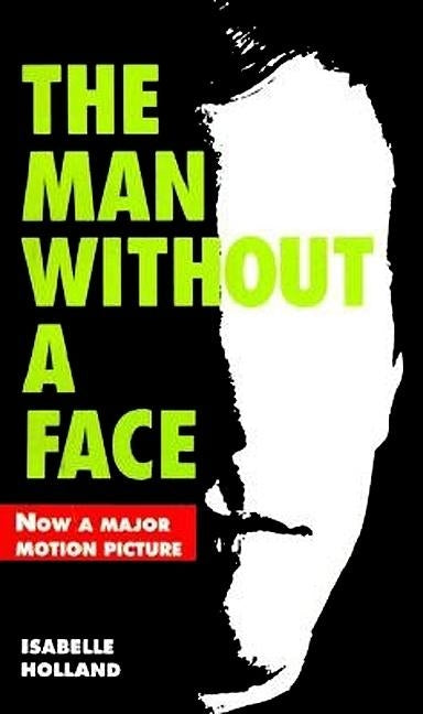 The Man Without a Face by Holland, Isabelle