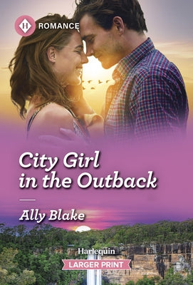 City Girl in the Outback by Blake, Ally