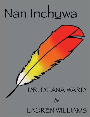 Nan Inchuwa by Ward, Deana