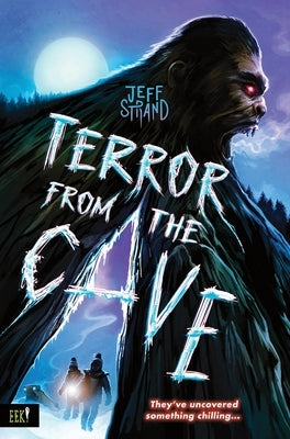 Terror from the Cave by Strand, Jeff