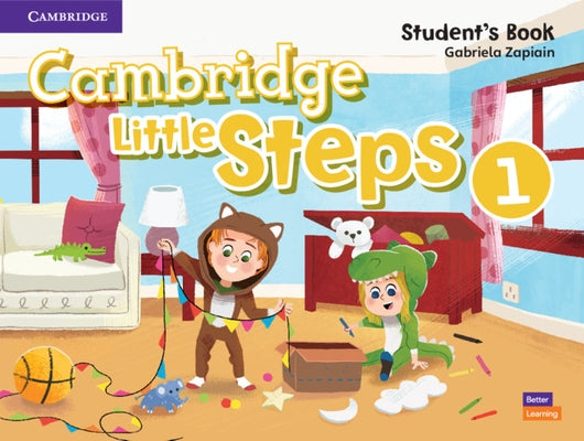 Cambridge Little Steps Level 1 Student's Book by Zapiain, Gabriela