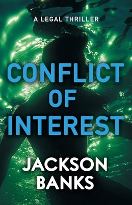 Conflict of Interest by Banks, Jackson