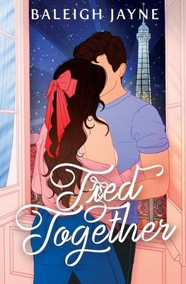 Tied Together by Jayne, Baleigh