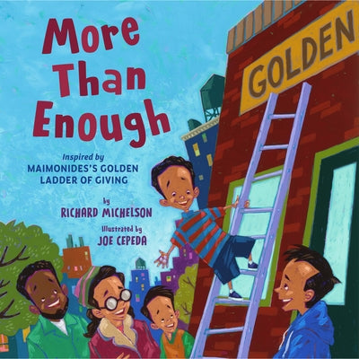 More Than Enough: Inspired by Maimonidess Golden Ladder of Giving by Michelson, Richard