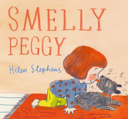 Smelly Peggy by Stephens, Helen