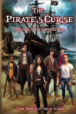 The Pirate's Curse: Brigands of the Compass Rose by Runkle, Toni