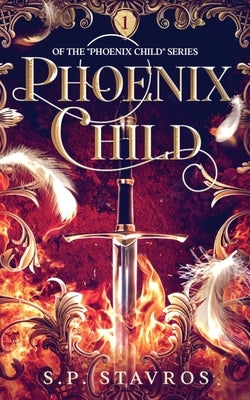 Phoenix Child by Stavros, S. P.