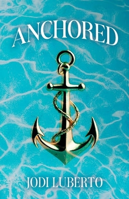 Anchored by Luberto, Jodi