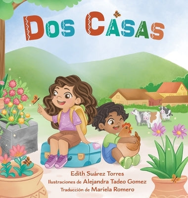 Dos Casas by Su?rez Torres, Edith