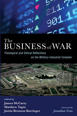 The Business of War by McCarty, James