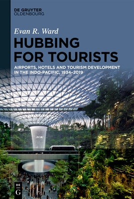 Hubbing for Tourists by Ward, Evan R.