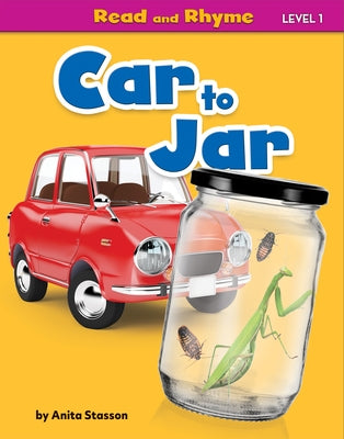 Car to Jar by Stasson, Anita