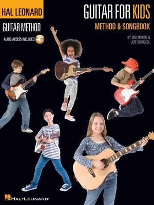 Guitar for Kids - Hal Leonard Method & Songbook Book/Online Audio by Schroedl, Jeff
