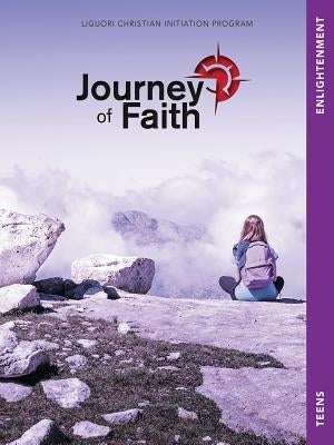 Journey of Faith Teens Enlightenment by Mudd, John