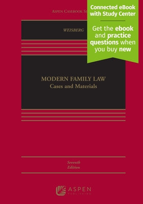Modern Family Law: Cases and Materials [Connected eBook with Study Center] by Weisberg, D. Kelly