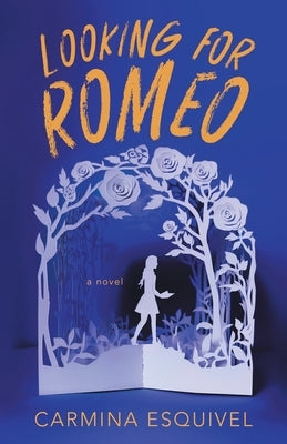 Looking for Romeo by Esquivel, Carmina