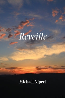 Reveille by Nipert, Michael